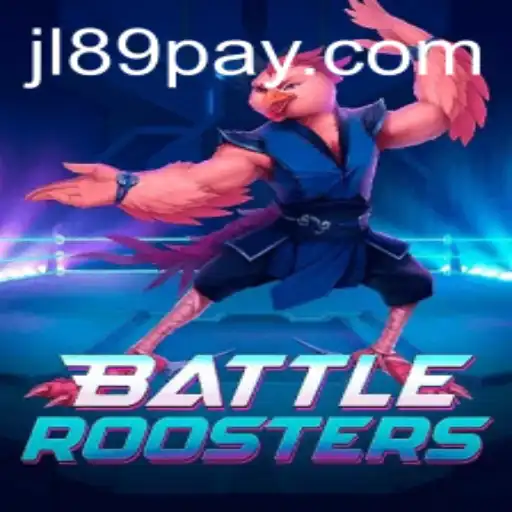 BattleRoosters: The Ultimate Cockfighting Game Experience with JL89.COM