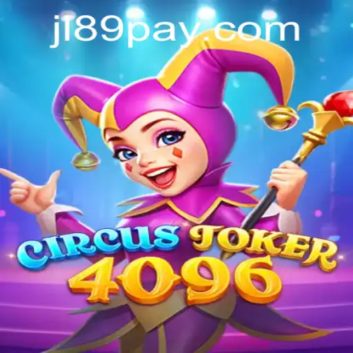 Discover the Fascinating World of CircusJoker4096: A Unique Gaming Experience
